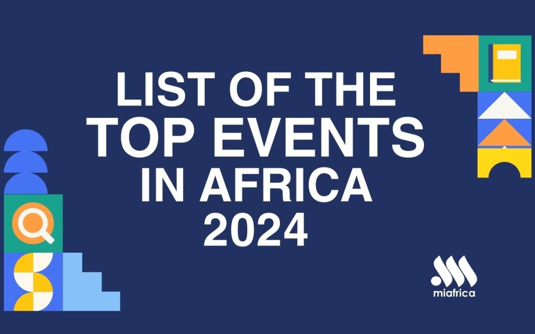 A List Of Every Top Upcoming Events/Festivals in Africa  2024
